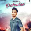 Pahadan - Rajat Nagpal